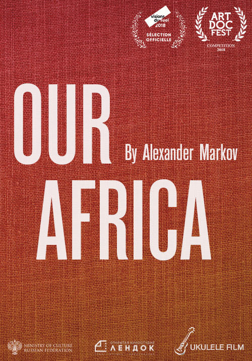 Our Africa Documentary Film Watch Online