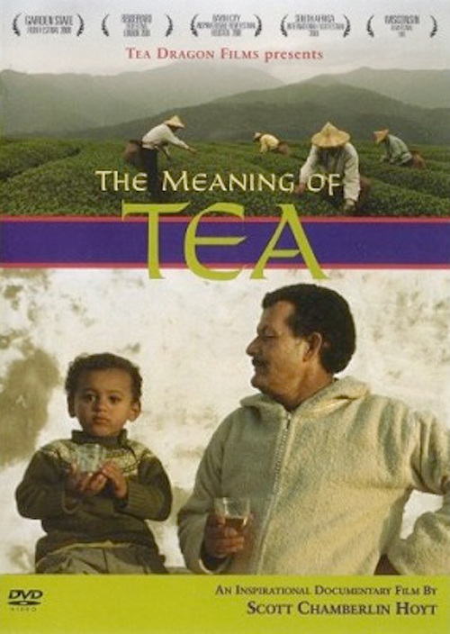 The Meaning of Tea Documentary Film Watch Online